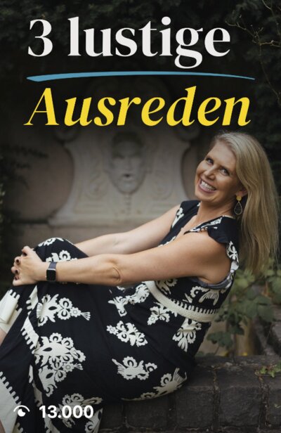 Reel: 3 lustige Ausreden